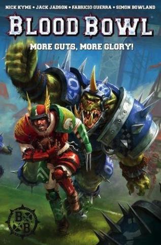 Blood Bowl: More Guts, More Glory