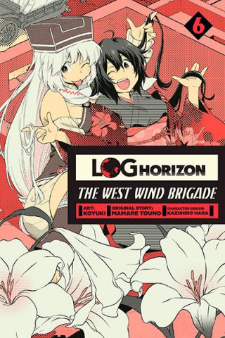 Log Horizon West Wind Brigade Vol 6