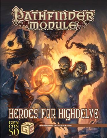 Heroes for Highdelve GenCon 50th Anniversary Adventure Book