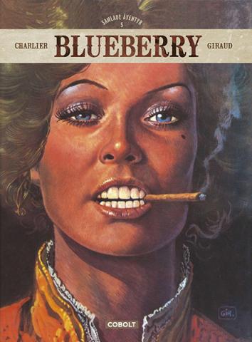 Blueberry: Samlade äventyr del 5