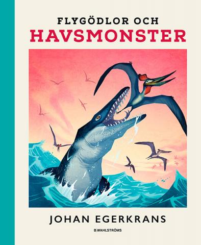 Flygödlor och havsmonster