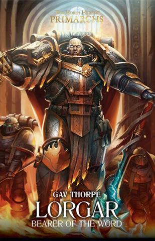Lorgar: Bearer of the Word