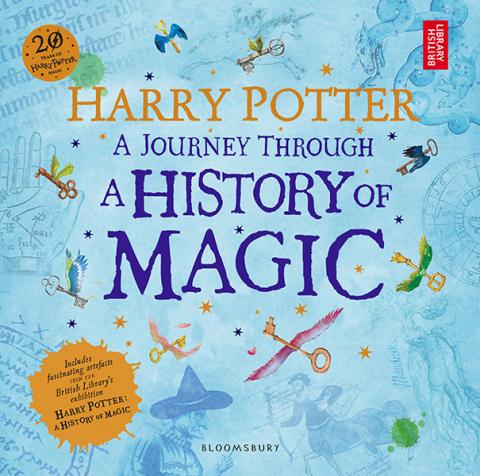 Harry Potter: A Journey Through A History of Magic