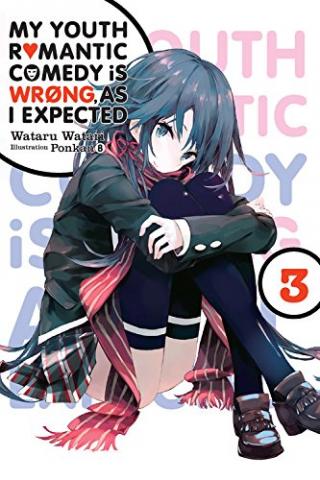 My Youth Romantic Comedy is Wrong as I Expected Novel 3