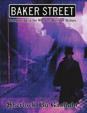 Baker Street: Sherlock by Gaslight