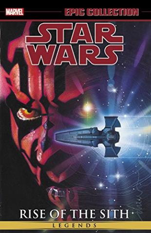 Star Wars Legends Epic Collection: Rise of the Sith Vol 2 Star Wars Legends Epic Collection: Rise of the Sith Vol 2