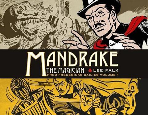 Mandrake The Magician - Fred Fredericks Dailies Volume 1