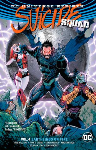 Suicide Squad Rebirth Vol 4: Earthlings on Fire