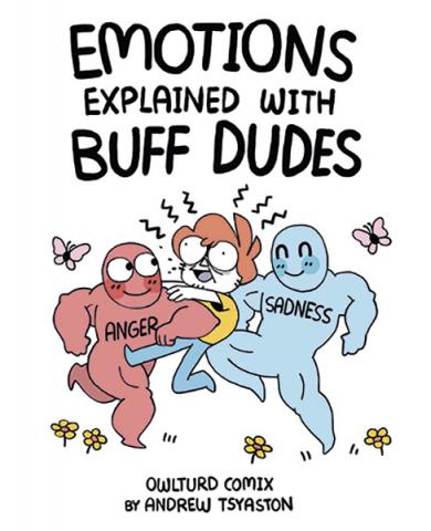 Emotions Explained with Buff Dudes: Owlturd Comics