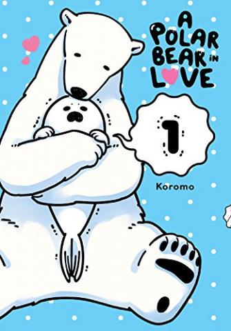 A Polar Bear in Love Vol 1