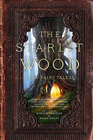 The Starlit Wood: New Fairy Tales