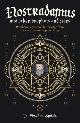 Nostradamus & Other Prophets & Seers