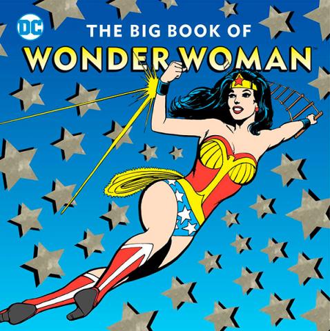 The Big Book of Wonder Woman