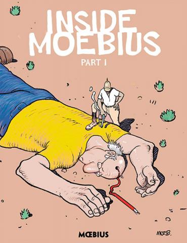 Moebius Library: Inside Moebius Vol 1 Moebius Library: Inside Moebius Vol 1