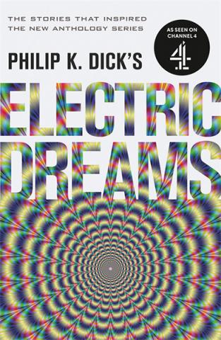 Philip K. Electric Dreams: Volume 1