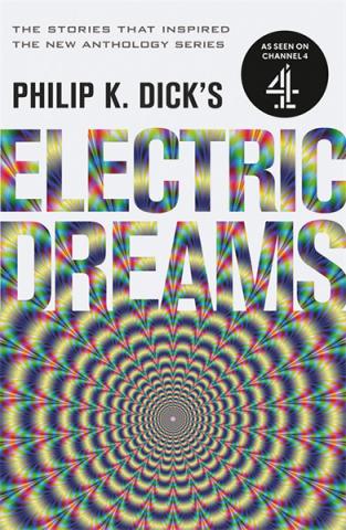 Philip K. Dick's Electric Dreams Philip K. Dick's Electric Dreams