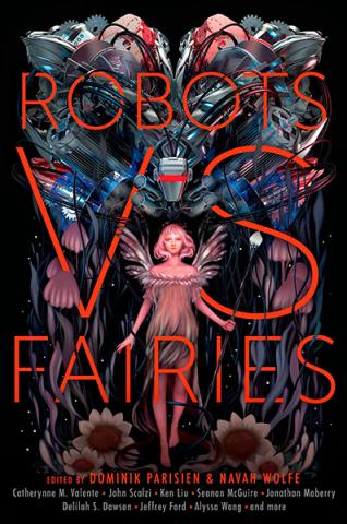 Robots vs. Fairies Robots vs. Fairies