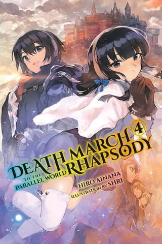Death March to the Parallel World Rhapsody Light Novel 4