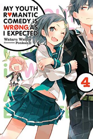 My Youth Romantic Comedy is Wrong as I Expected Novel 4