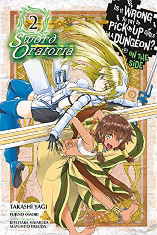 Is it Wrong to Pick Up Girls Dungeon Sword Oratoria Vol 2