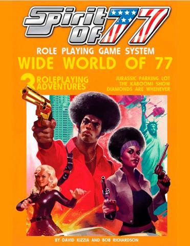 Spirit of 77 RPG - Wide World of 77