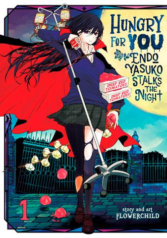 Hungry for You: Endo Yasuko Stalks the Night Vol 1