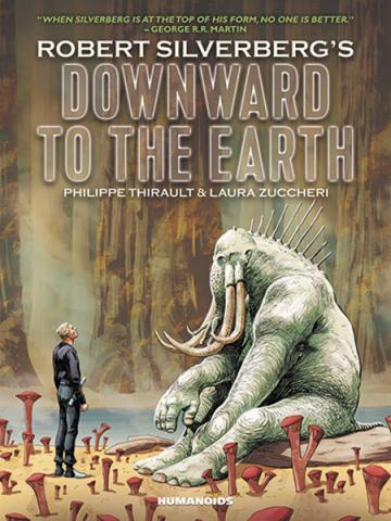 Downward to the Earth Graphic Novel