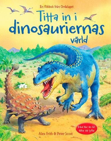 Titta in i dinosauriernas värld