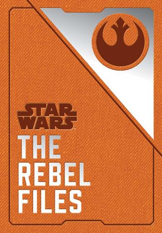 Star Wars - The Rebel Files Star Wars - The Rebel Files
