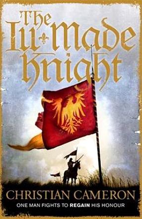 The Ill-Made Knight The Ill-Made Knight