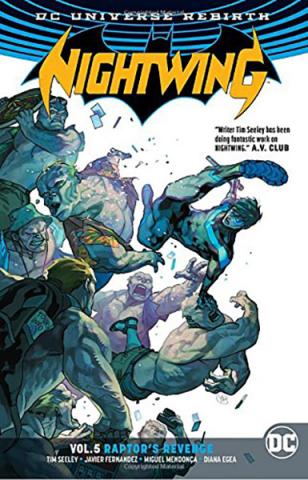 Nightwing Rebirth Vol 5: Raptor's Revenge