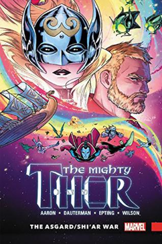 The Mighty Thor Vol 3: The Asgard Shiar War