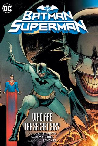 Batman/Superman Vol 1: Who are the Secret Six