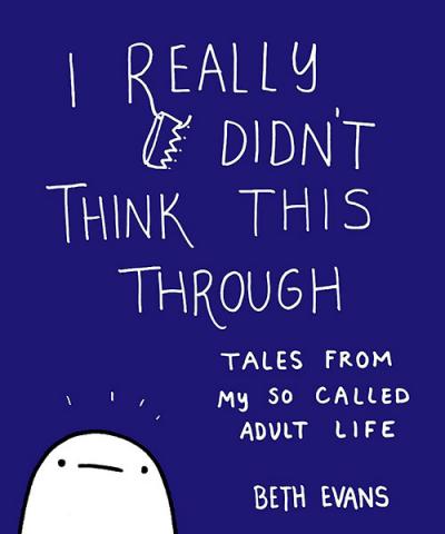 I Really Didn't Think This Through I Really Didn't Think This Through