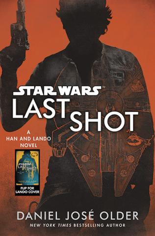 Last Shot: A Han and Lando Novel