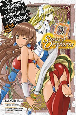 Is it Wrong to Pick Up Girls Dungeon Sword Oratoria Vol 3