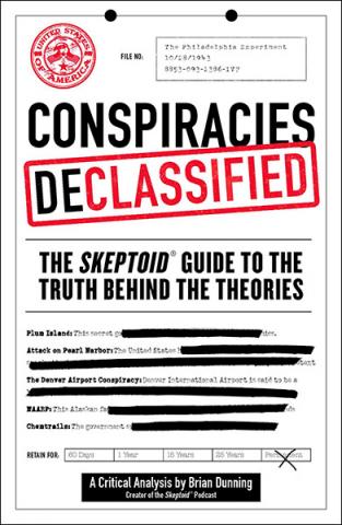 Conspiracies Declassified: The Skeptoid Guide