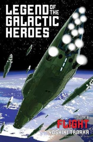 Legend of the Galactic Heroes Vol 6: Flight