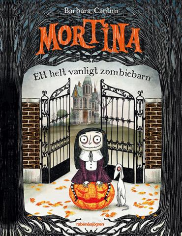 Mortina - ett helt vanligt zombiebarn