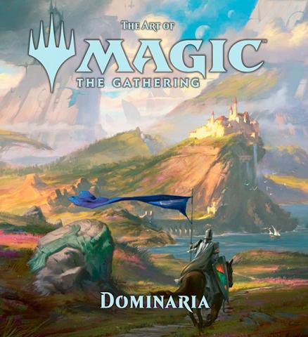 The Art of Magic The Gathering Dominaria