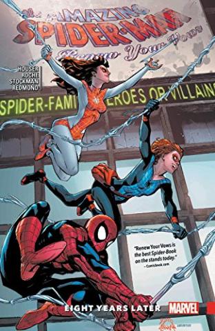 Amazing Spider-Man: Renew Your Vows Vol 3: Eight Years Later