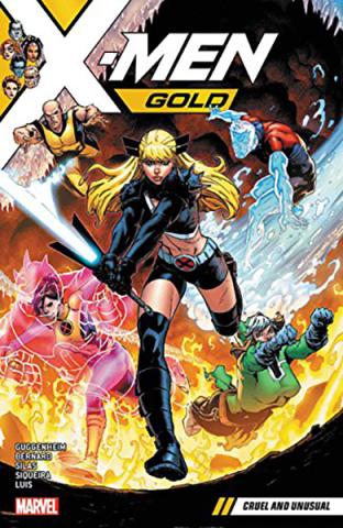 X-Men Gold Vol 5: Cruel and Unusual