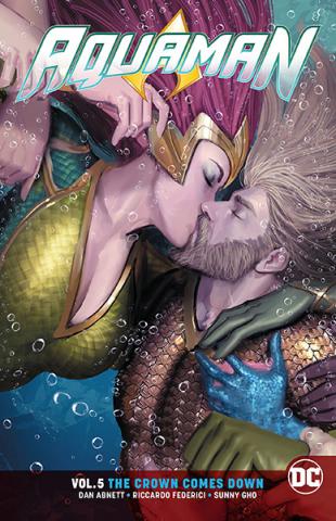 Aquaman Rebirth Vol 5: The Crown Comes Down