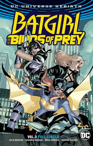 Batgirl and the Birds of Prey Rebirth Vol 3: Full Circle