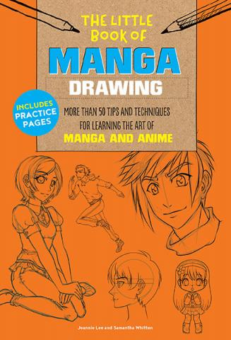 The Little Book of Manga Drawing: More Than 50 Tips and Techniques