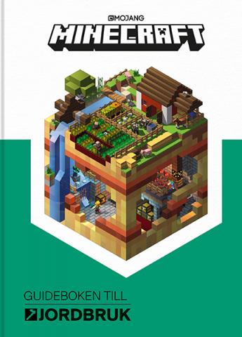 Minecraft: Guideboken till jordbruk