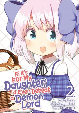 If It's for My Daughter, I'd Even Defeat a Demon Lord Vol 2