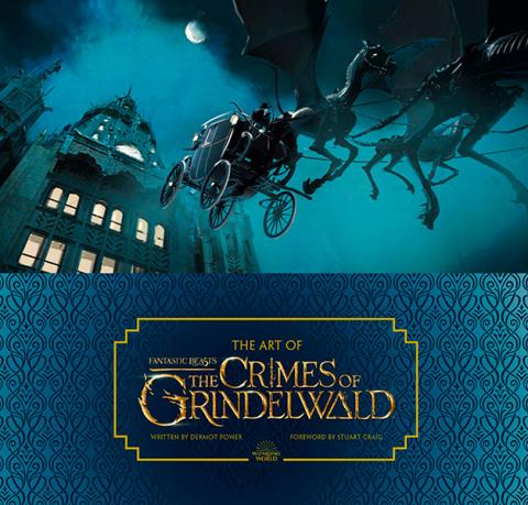 The Art of the Film Fantastic Beasts: The Crimes of Grindelwald