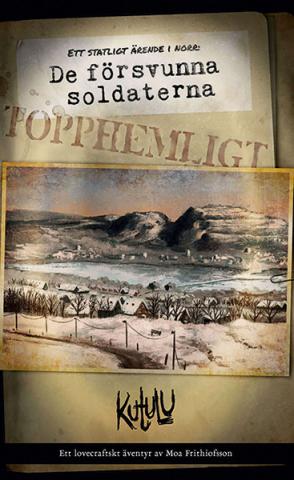 De försvunna soldaterna: Ett statligt ärende i norr