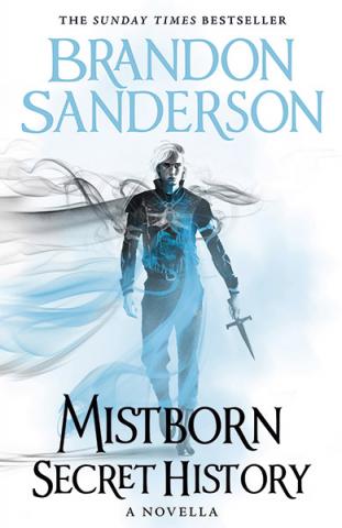 Mistborn: Secret History Mistborn: Secret History